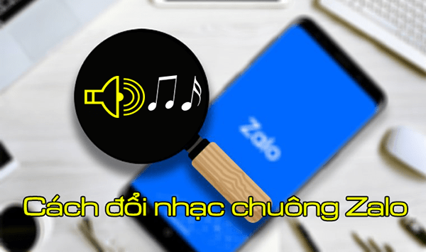 cach-doi-nhac-chuong-zalo